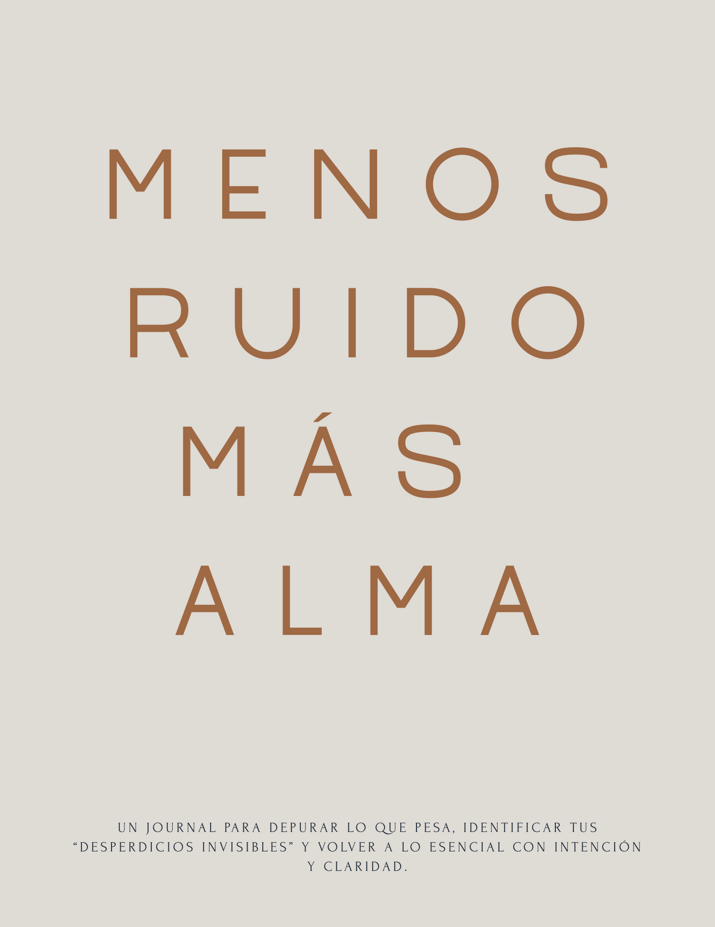 Menos Ruido. Mas Alma - un Journal inspirado en la filosofía 'Lean'